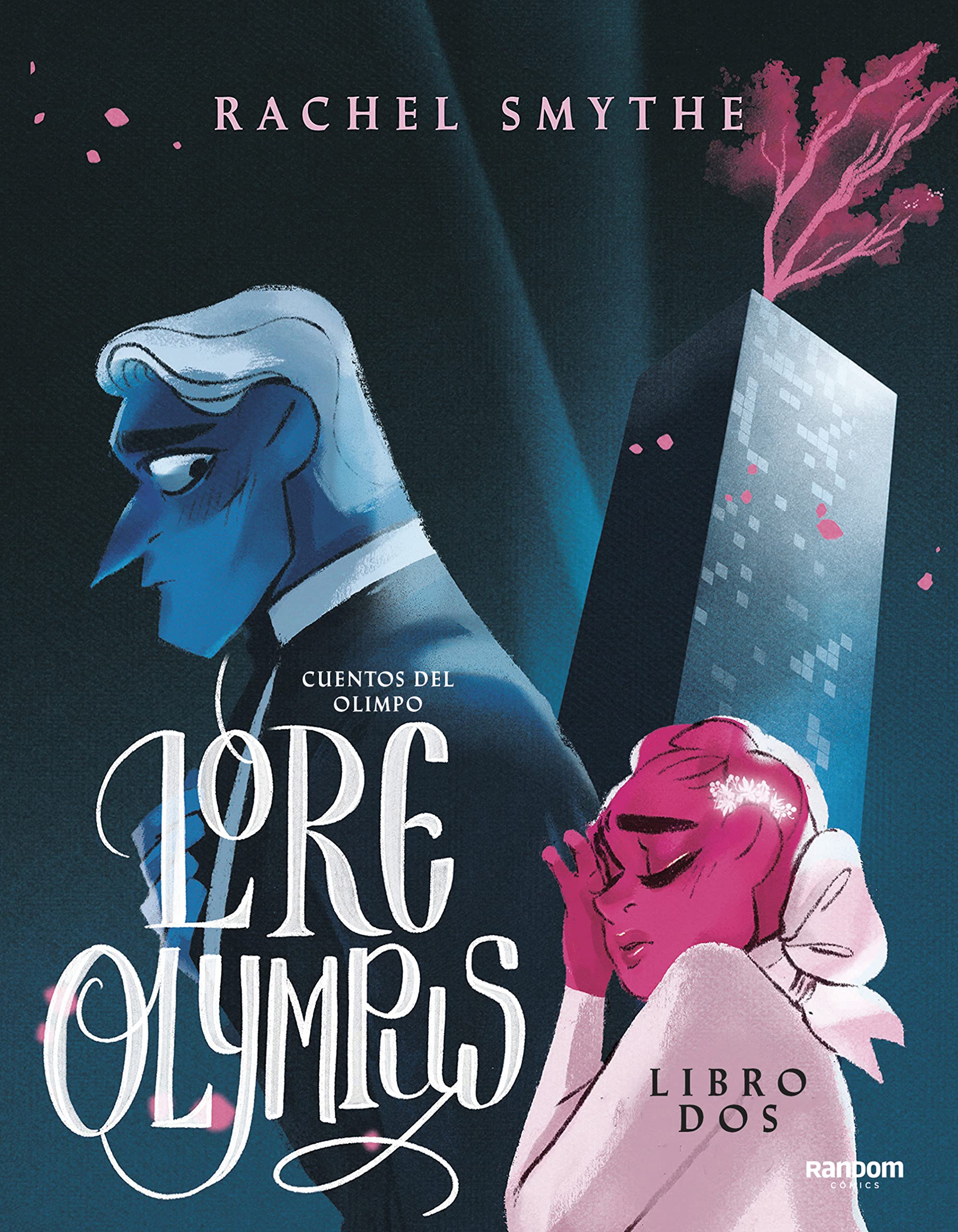 Lore Olympus. Cuentos del Olimpo / Lore Olympus: Volume Two (Spanish Edition)