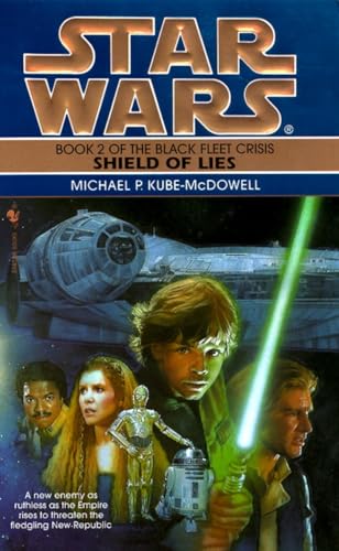 Shield of Lies (Star Wars: The Black Fleet Crisis Deries) - 6748