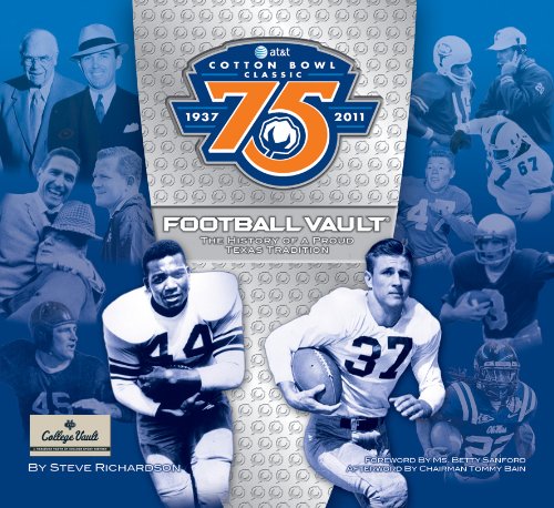 AT&T Cotton Bowl Classic Football Vault: The History of a Proud Texas Tradition - 9583