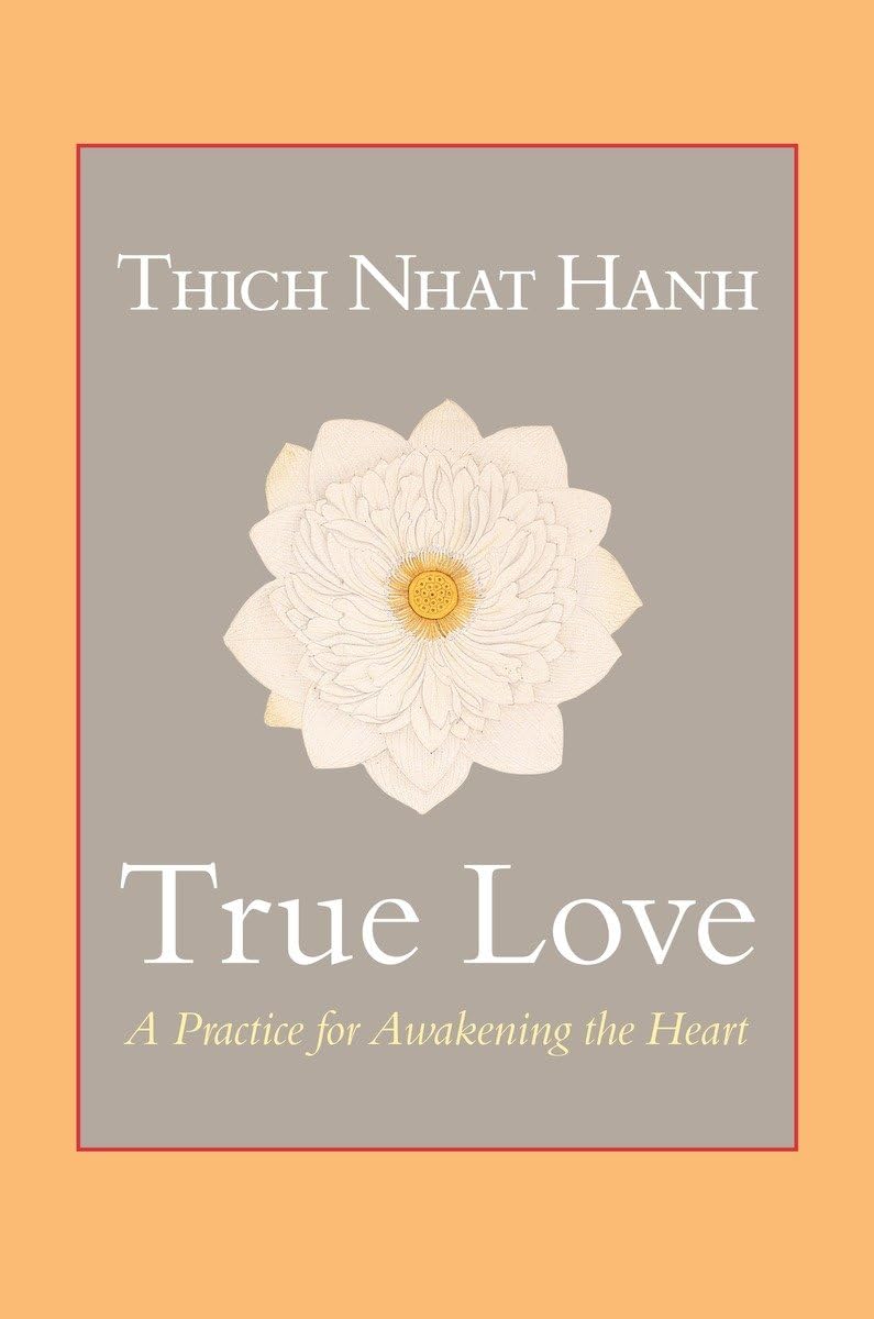 True Love: A Practice for Awakening the Heart - 5553