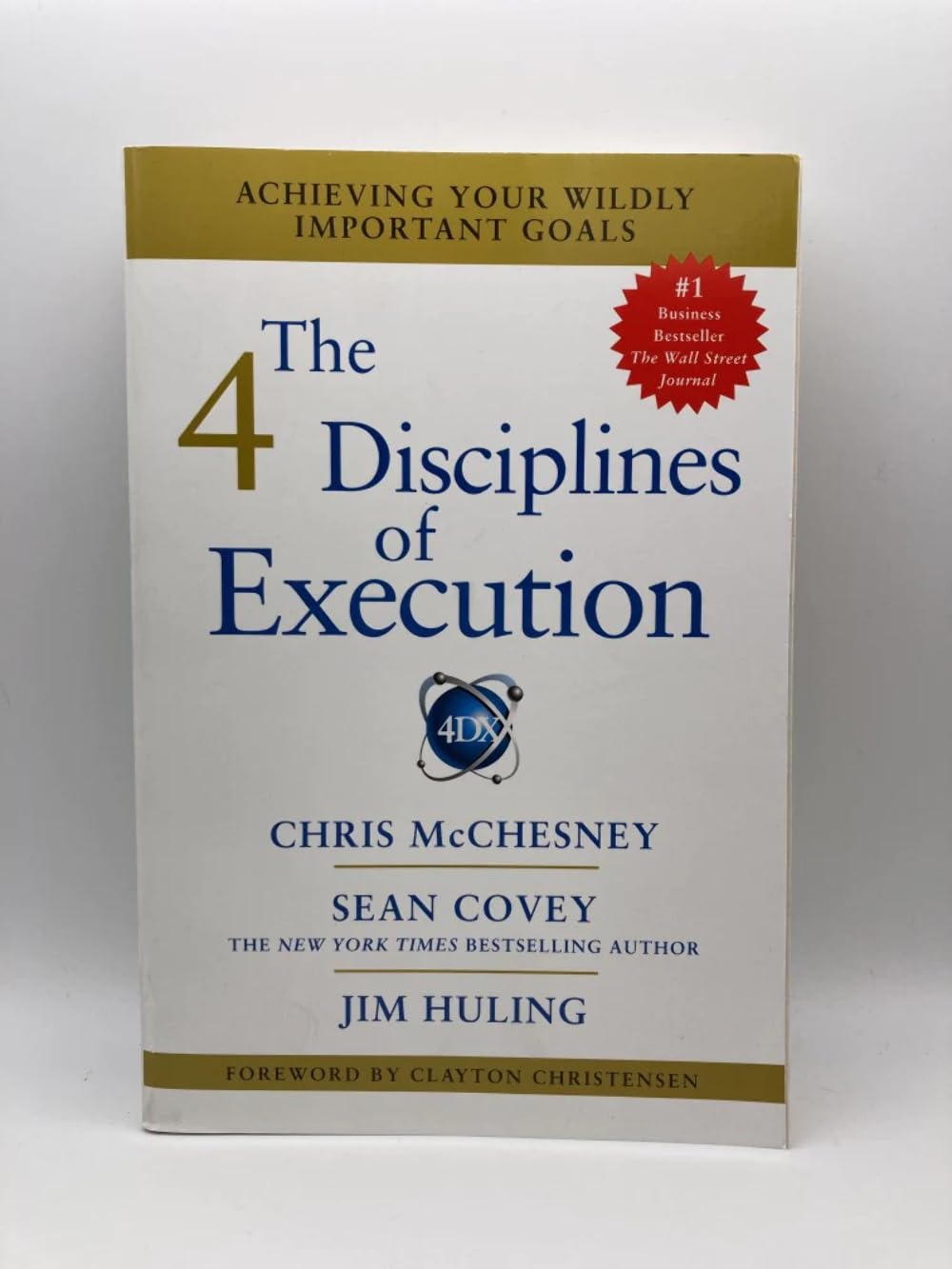 The 4 Disciplines of Execution: Achieving Your Wildly Important Goals - 5055