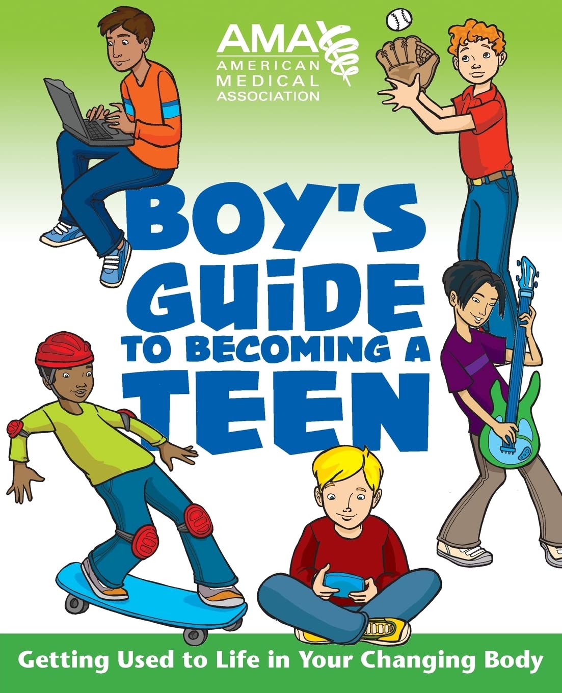 American Medical Association Boy's Guide to Becoming a Teen - 1466