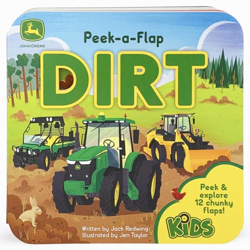 John Deere Kids Peek-a-Flap Dirt - Lift-a-Flap Board Book for Little Farmers and Tractor Lovers (John Deere Peek-a-Flap Board Book) - 1124