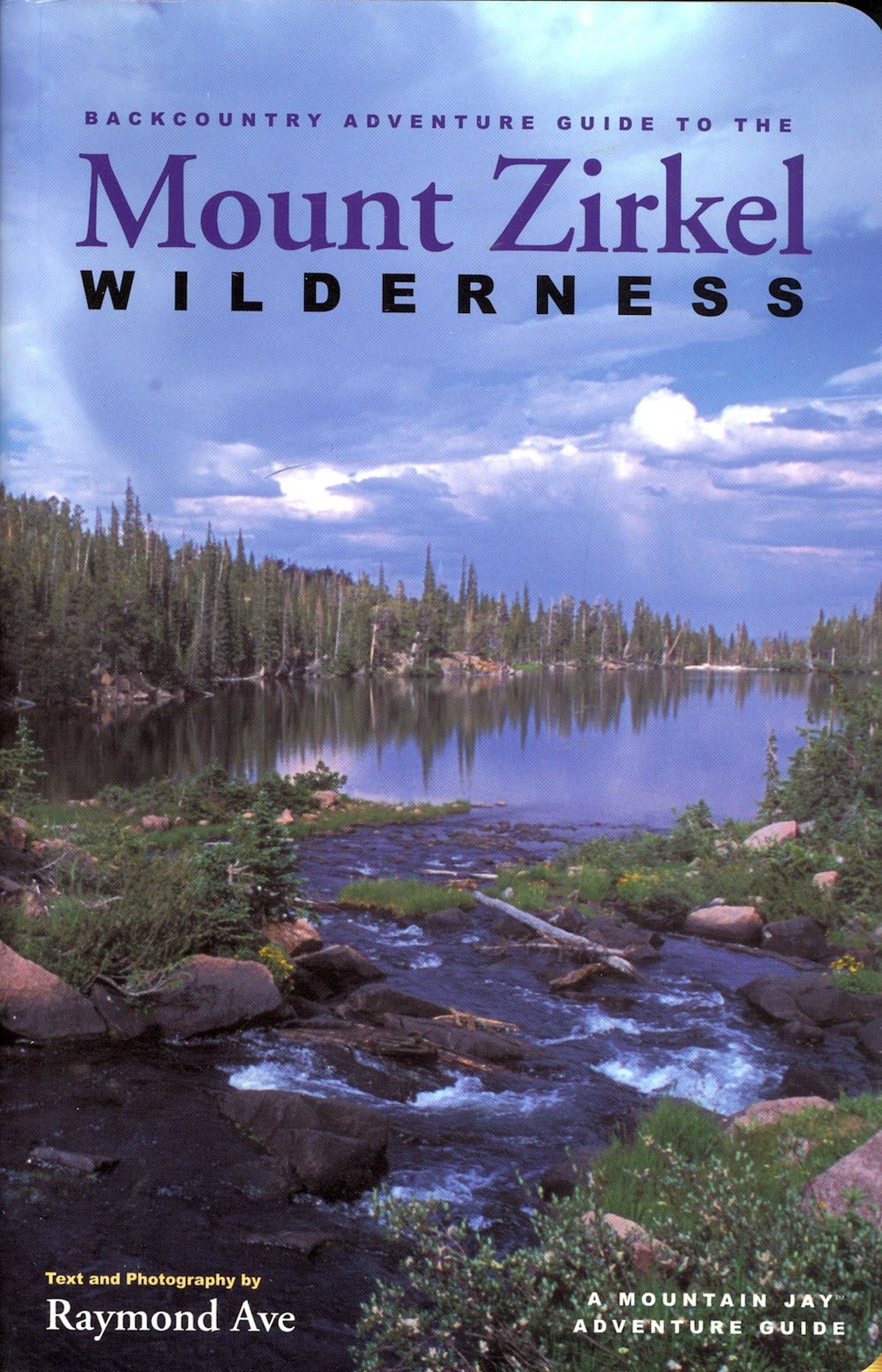 Backcountry Adventure Guide to the Mount Zirkel Wilderness - 959