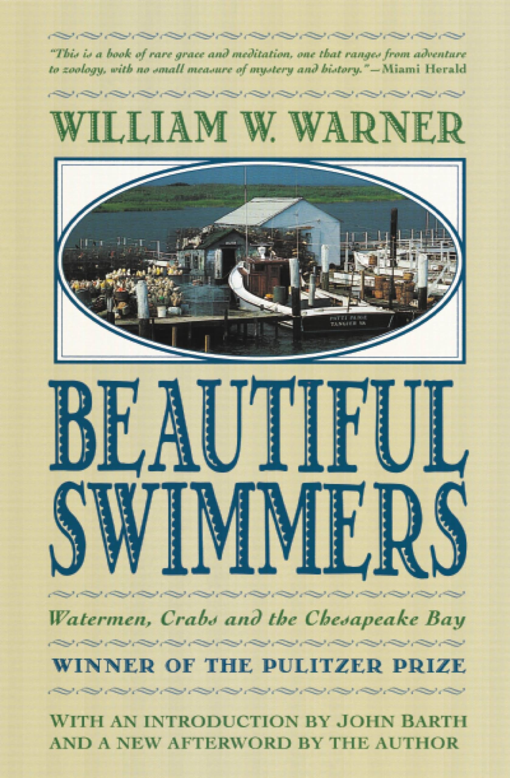 Beautiful Swimmers: Watermen, Crabs and the Chesapeake Bay - 9175