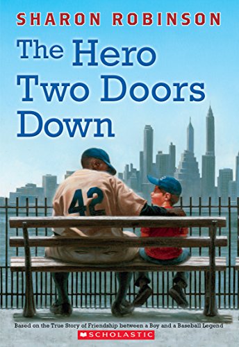 The Hero Two Doors Down: Based on the True Story of Friendship Between a Boy and a Baseball Legend - 733