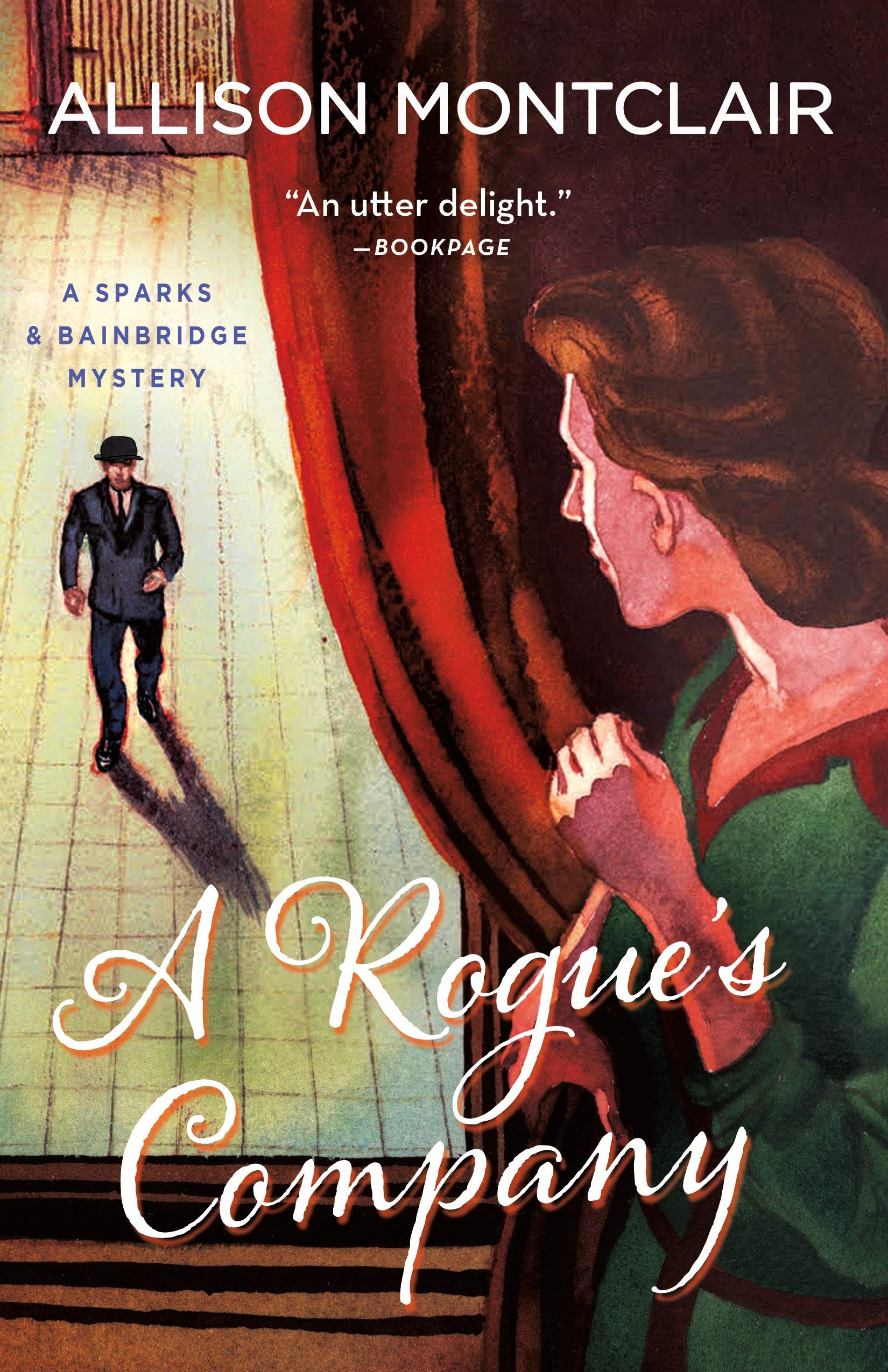 A Rogue's Company: A Sparks & Bainbridge Mystery (Sparks & Bainbridge Mystery, 3) - 5729