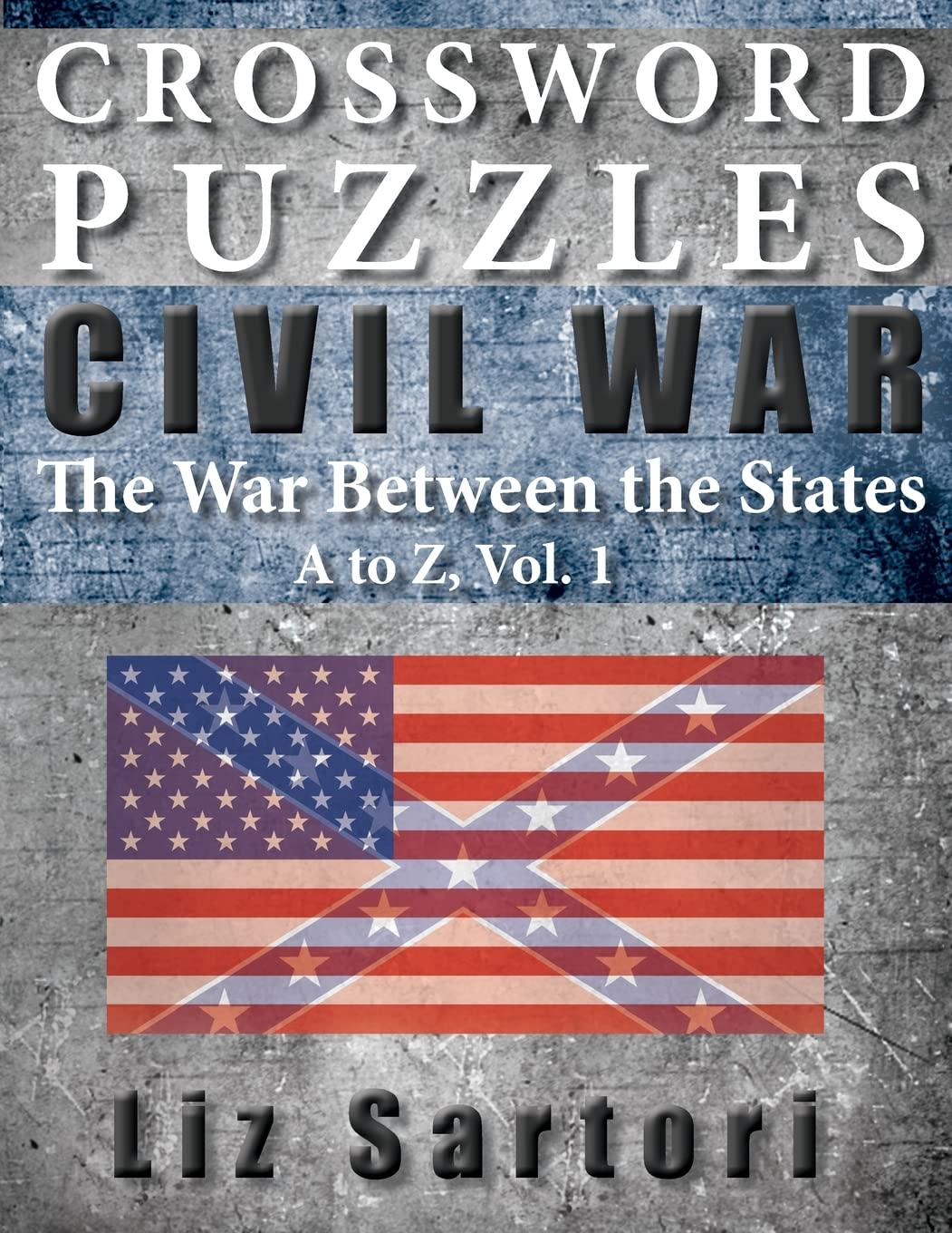 Crossword Puzzles: Civil War A to Z, Volume 1 - 5821