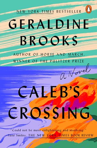 Caleb's Crossing: A Novel - 3174