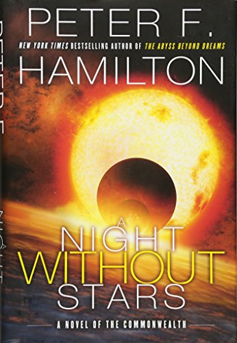 A Night Without Stars: A Novel of the Commonwealth (Commonwealth: Chronicle of the Fallers) - 467