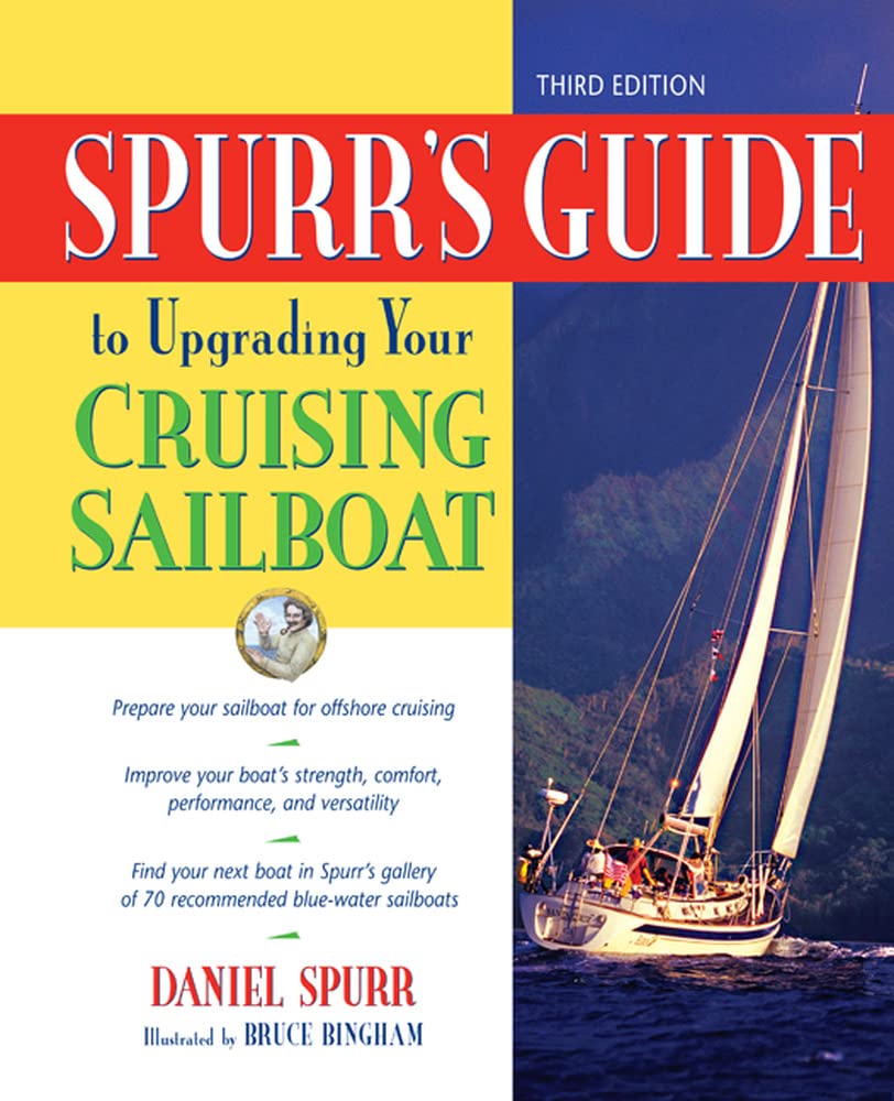 Spurr's Guide to Upgrading Your Cruising Sailboat