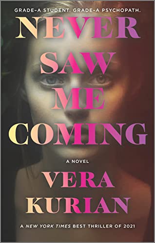 Never Saw Me Coming: A Novel