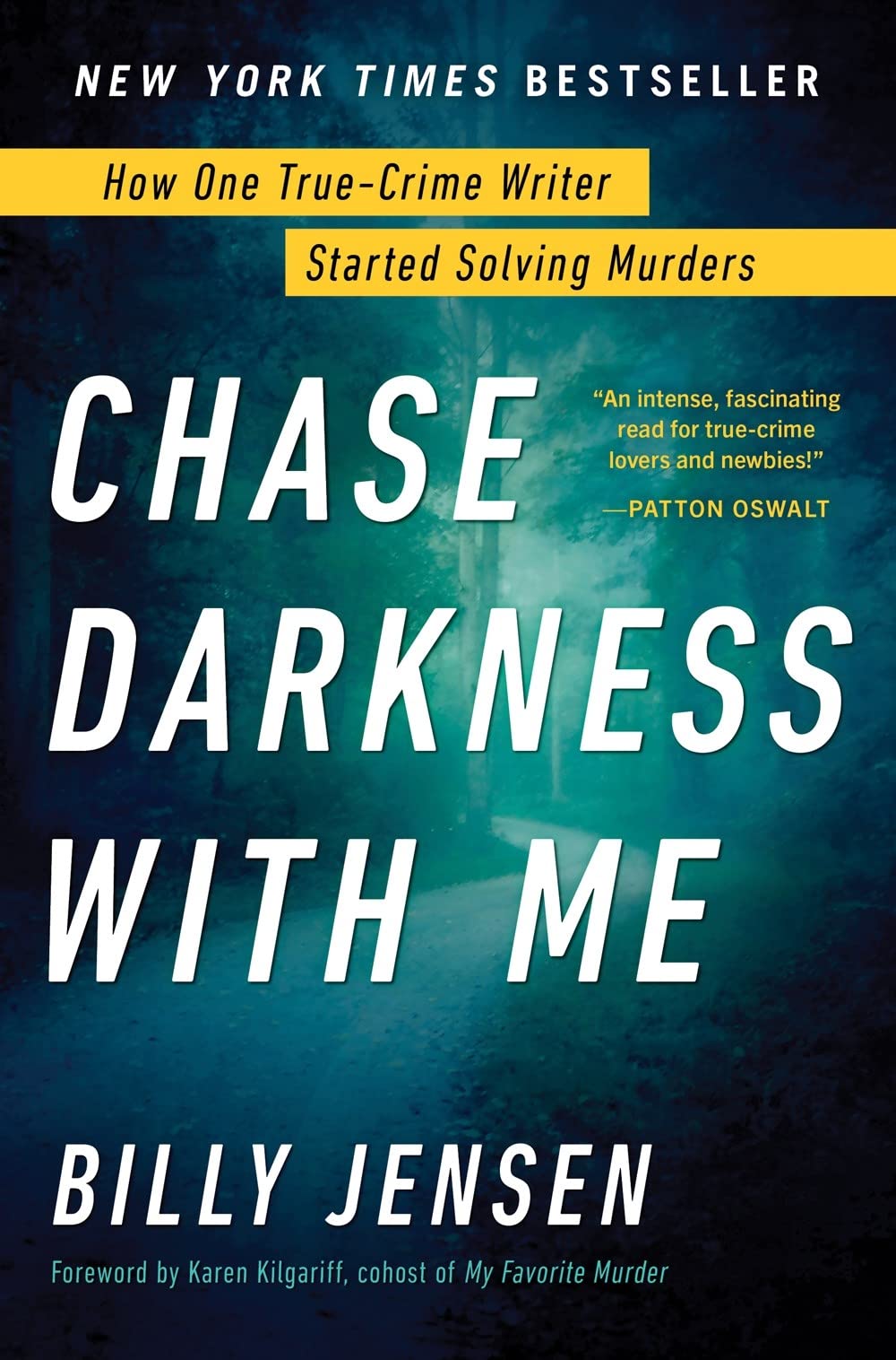 Chase Darkness with Me: How One True-Crime Writer Started Solving Murders - 5968