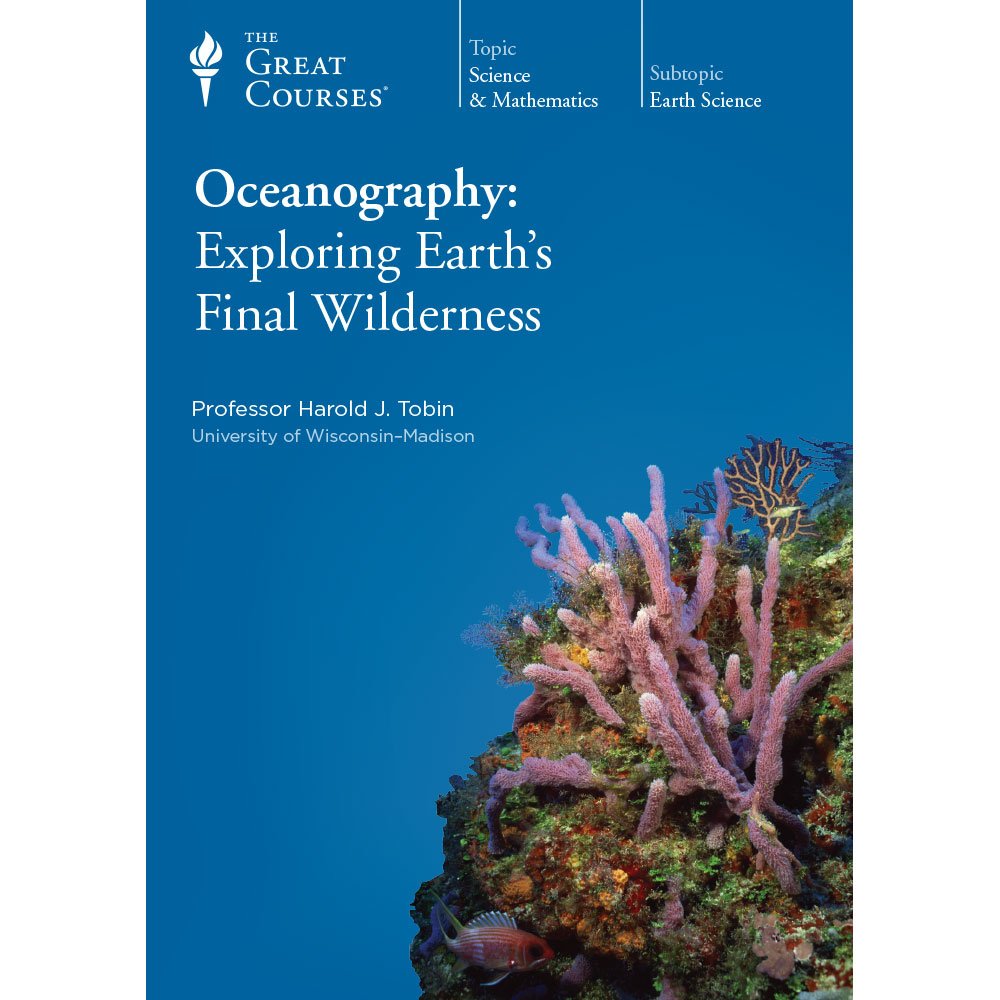 Oceanography: Exploring Earth's Final Wilderness - 3990