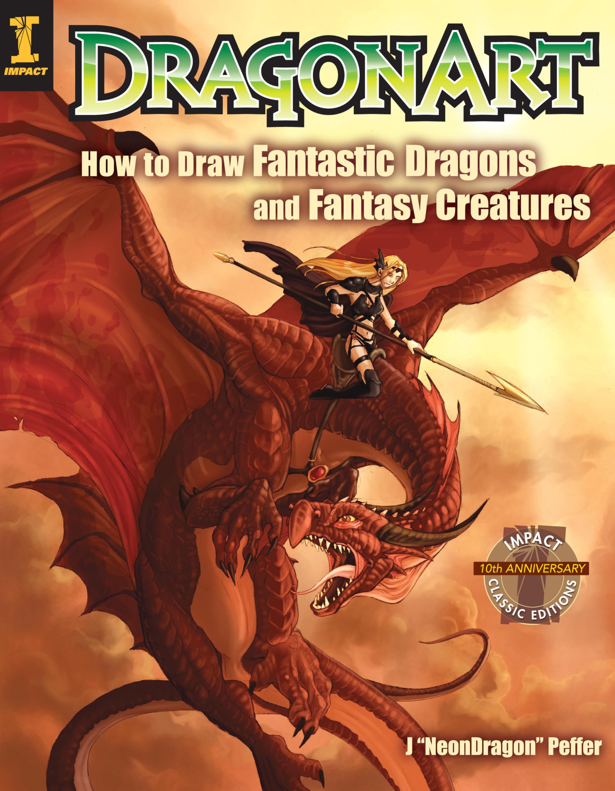 Dragonart: How to Draw Fantastic Dragons and Fantasy Creatures - 5161