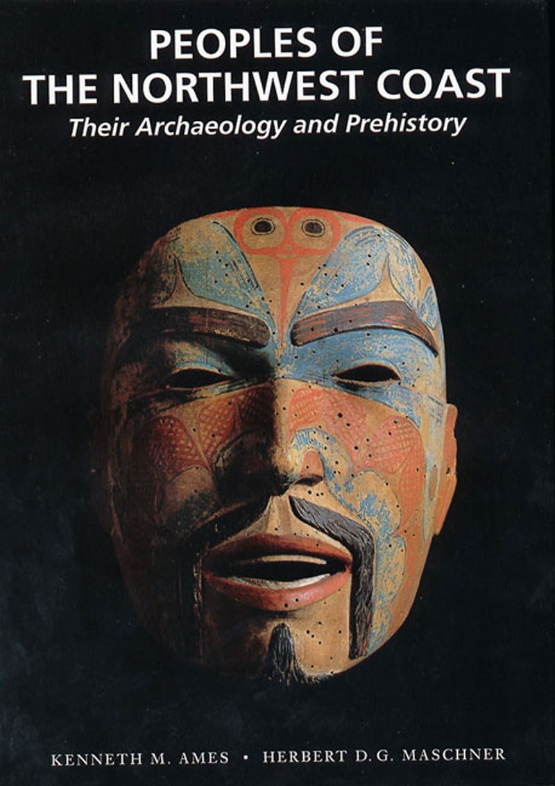 Peoples of the Northwest Coast: Their Archaeology and Prehistory - 5562