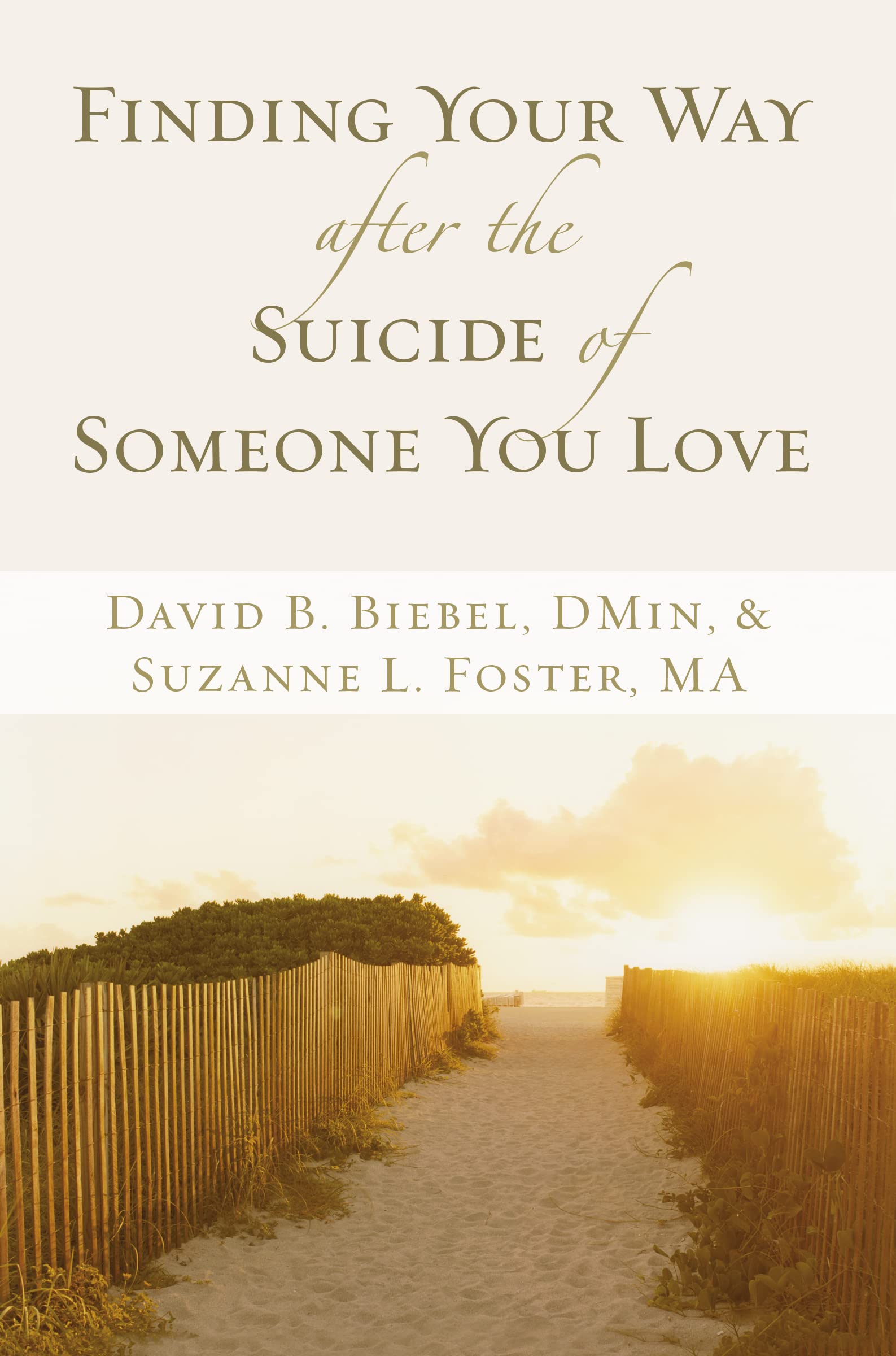 Finding Your Way after the Suicide of Someone You Love - 717