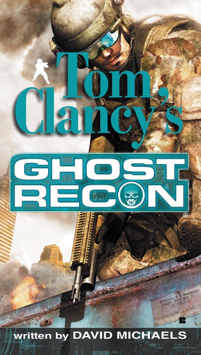 Ghost Recon (Tom Clancy's Ghost Recon, Book 1) - 9233