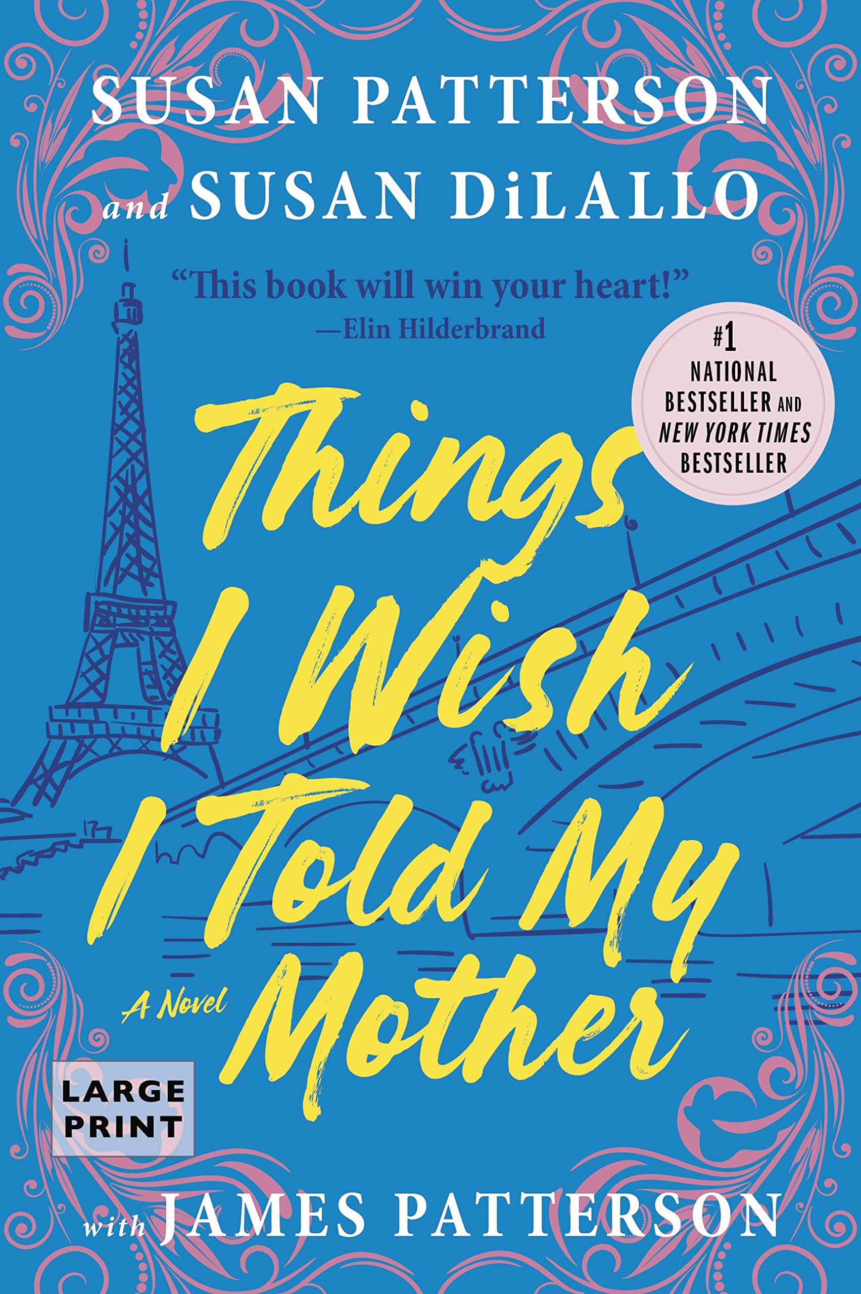 Things I Wish I Told My Mother: The Perfect Mother-Daughter Book Club Read - 9989