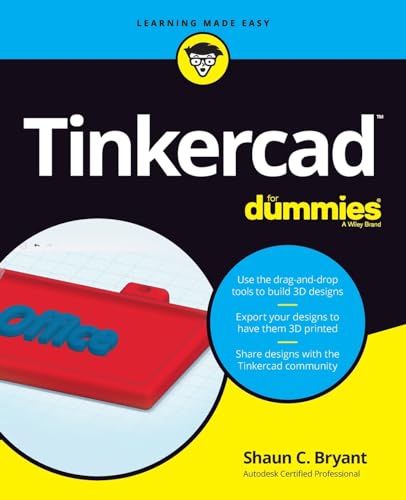 Tinkercad For Dummies (For Dummies (Computer/Tech)) - 4569