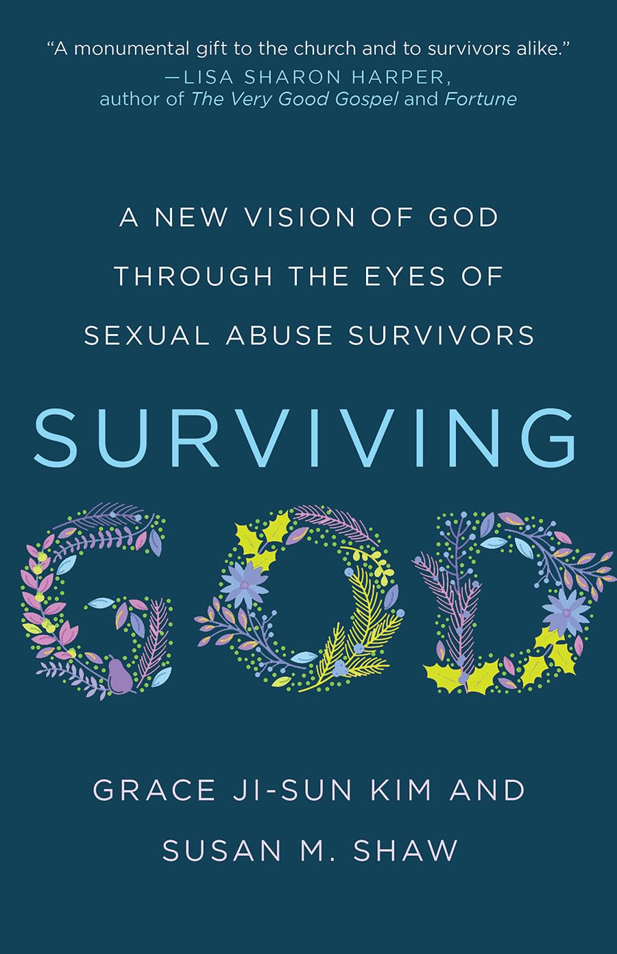 Surviving God: A New Vision of God through the Eyes of Sexual Abuse Survivors - 6769