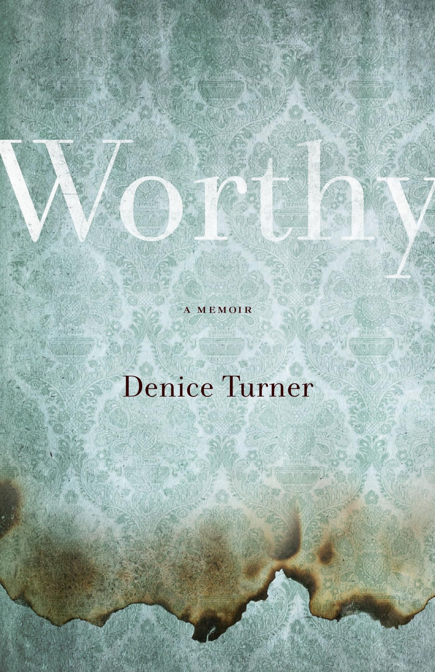 Worthy: A Memoir - 4224