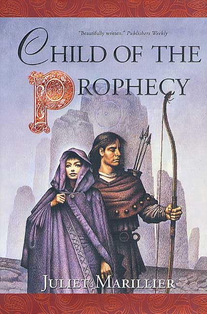 Child of the Prophecy (Sevenwaters Trilogy, Book 3) - 5600