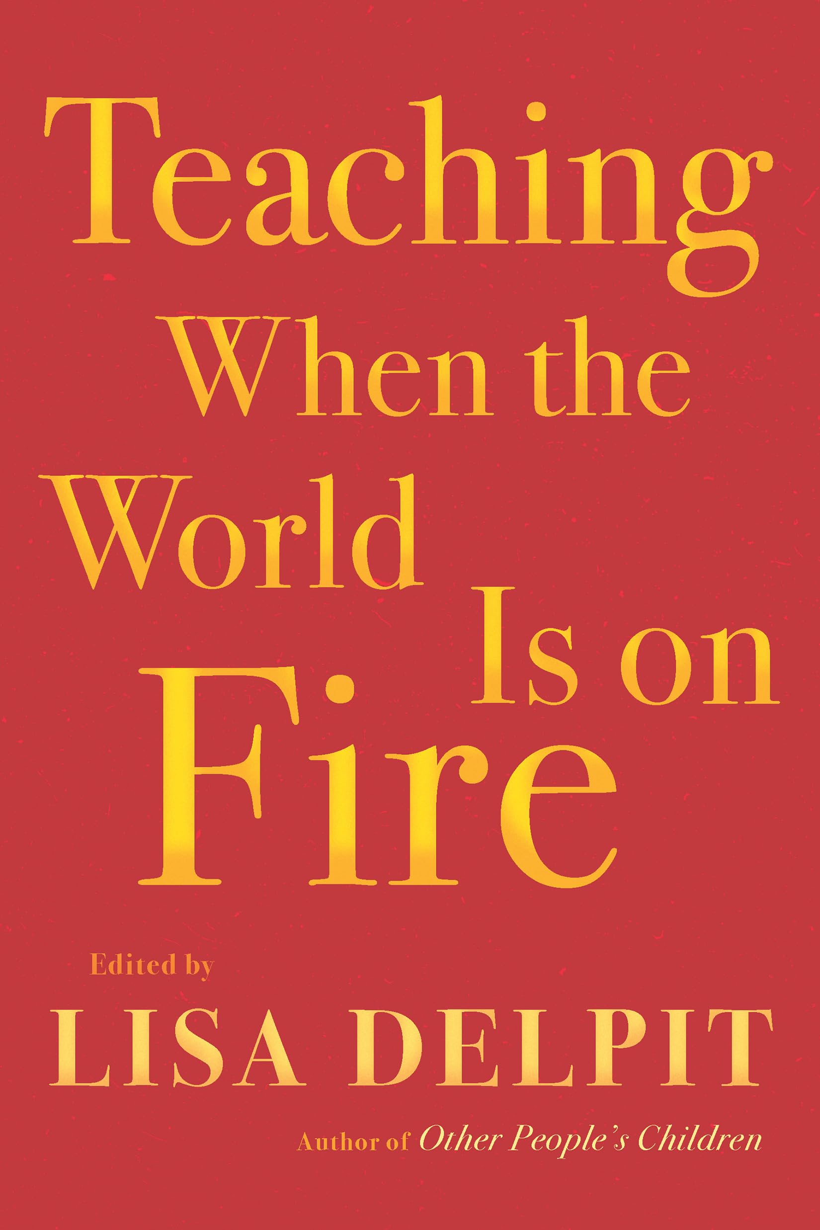 Teaching When the World Is on Fire - 5576