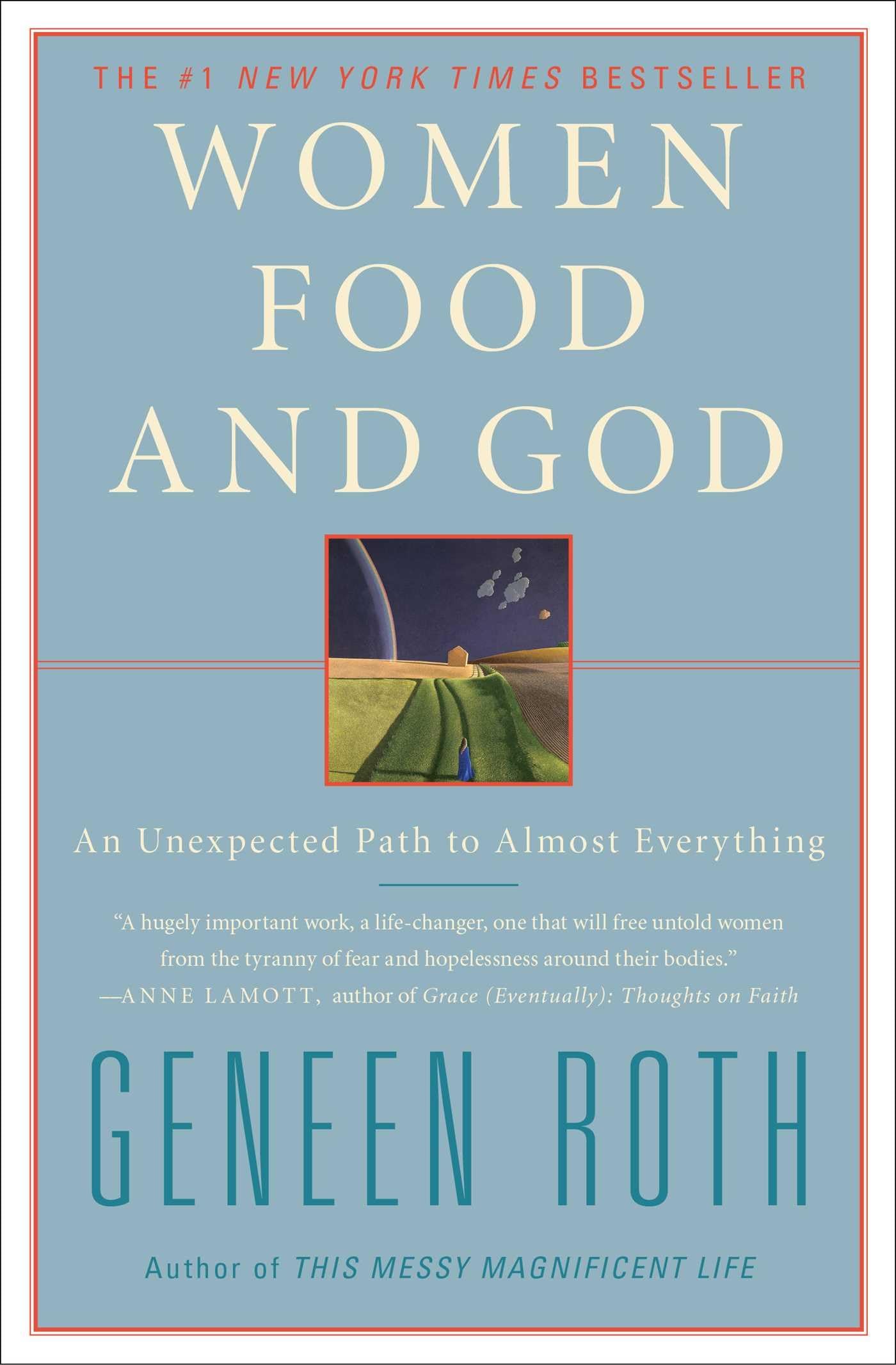 Women Food and God: An Unexpected Path to Almost Everything - 9686