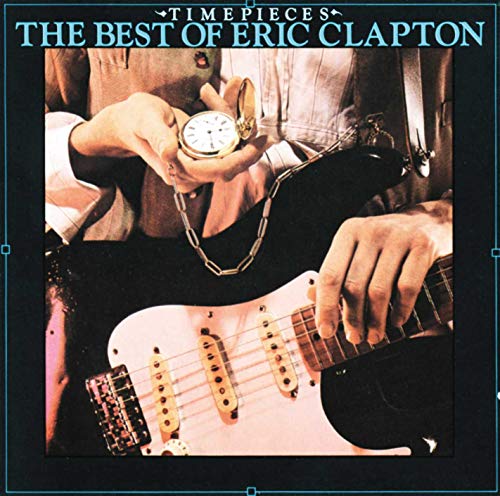 Timepieces: The Best of Eric Clapton - 6339