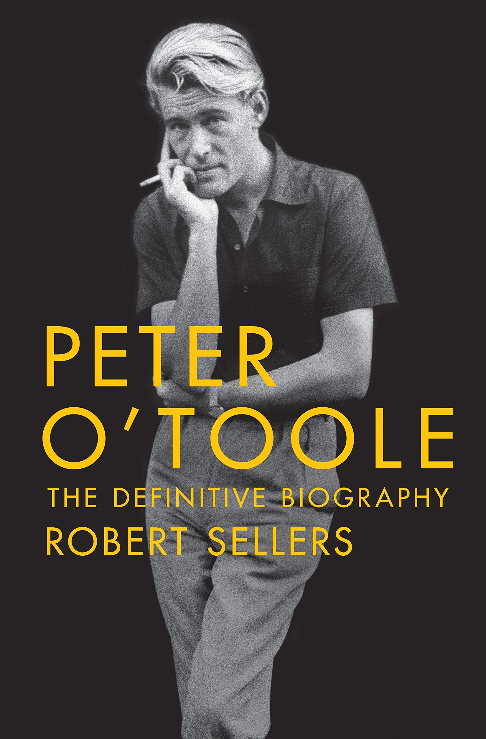 Peter O'Toole: The Definitive Biography: The Definitive Biography - 6446