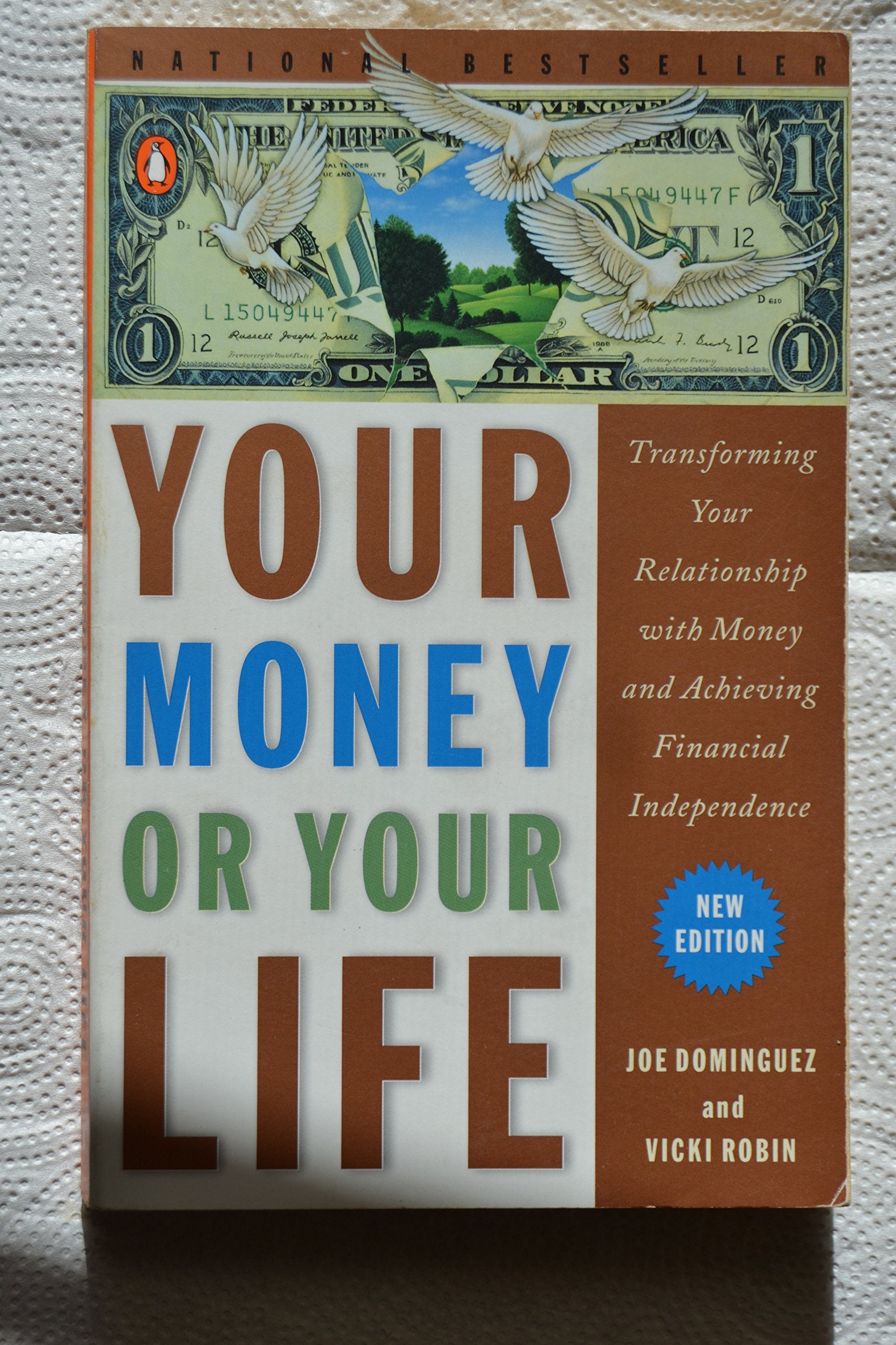 Your Money or Your Life: Transforming Your Relationship with Money and Achieving Financial Independence - 7848