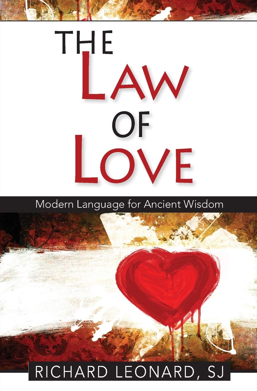 The Law of Love: Modern Language for Ancient Wisdom - 1631