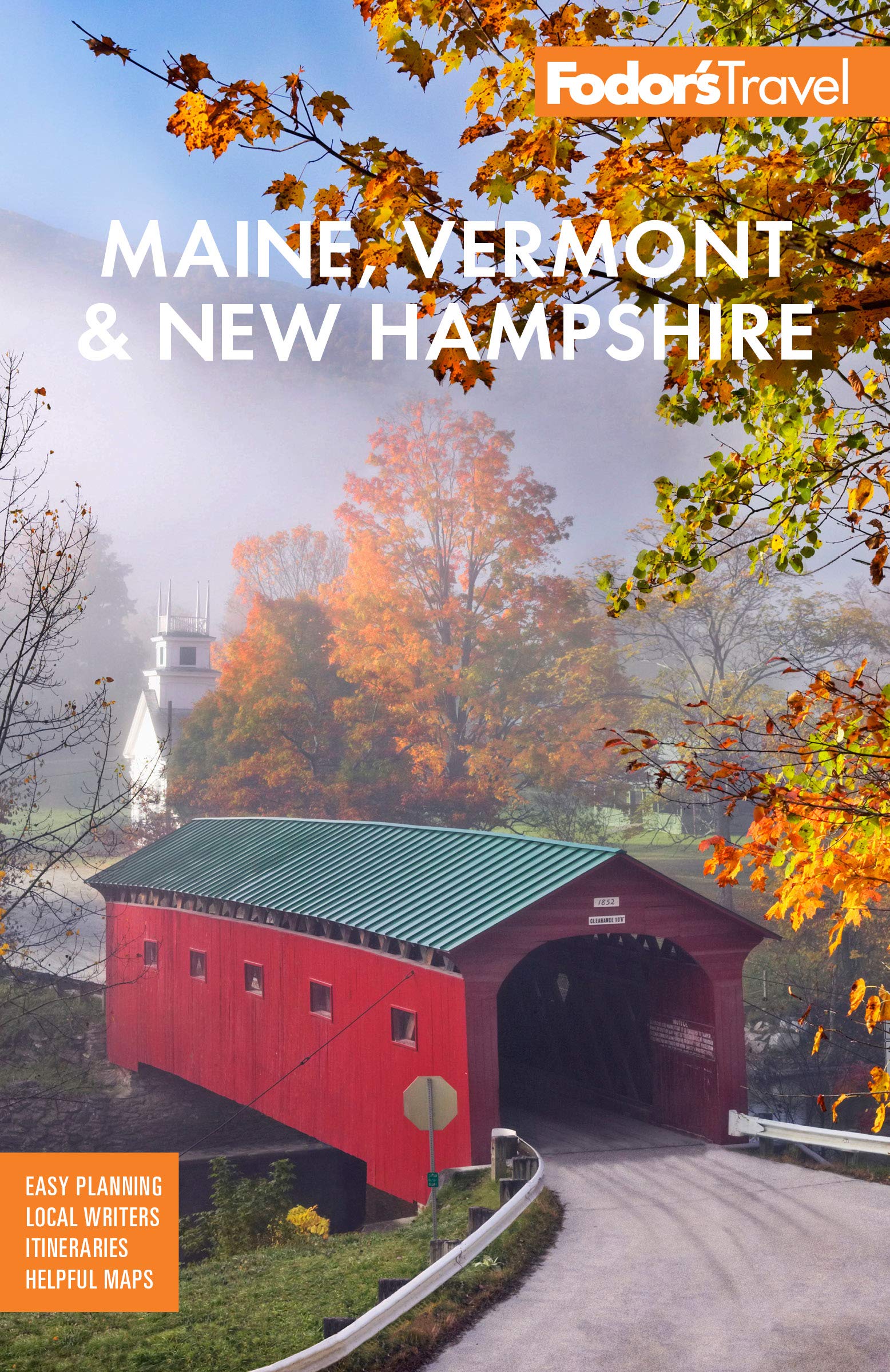 Fodor's Maine, Vermont, & New Hampshire: With the Best Fall Foliage Drives & Scenic Road Trips (Full-color Travel Guide) - 6739