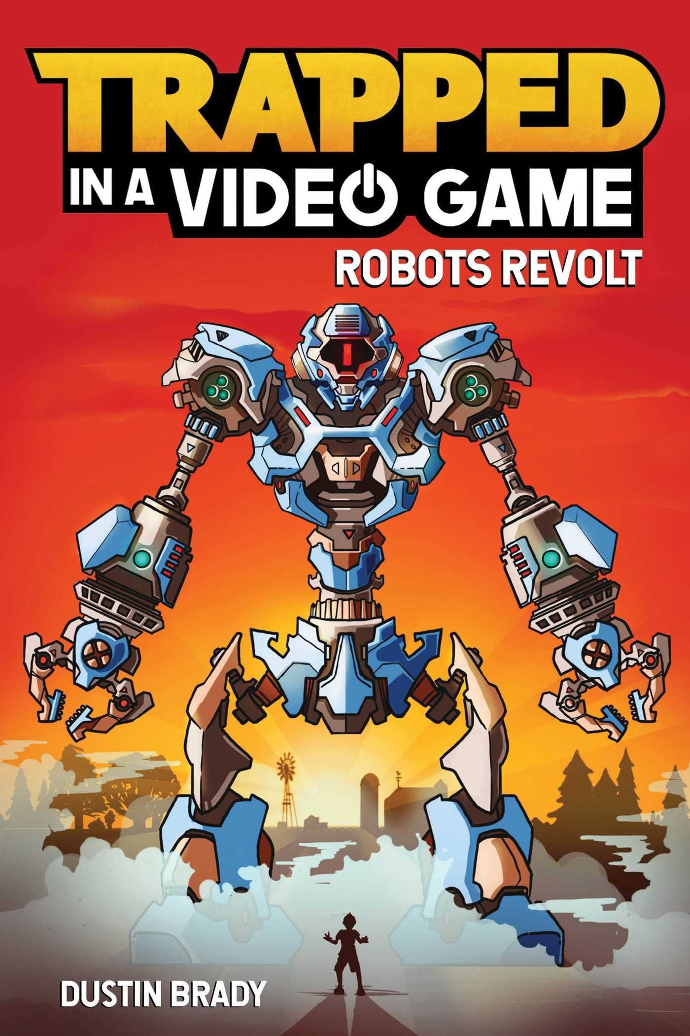 Trapped in a Video Game: Robots Revolt (Volume 3) - 6999