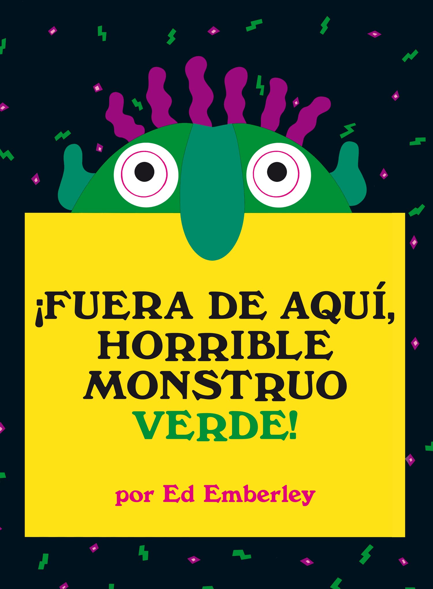 ¡Fuera de aquí, horrible monstruo verde! (Primeras travesías) (Spanish Edition) - 6881