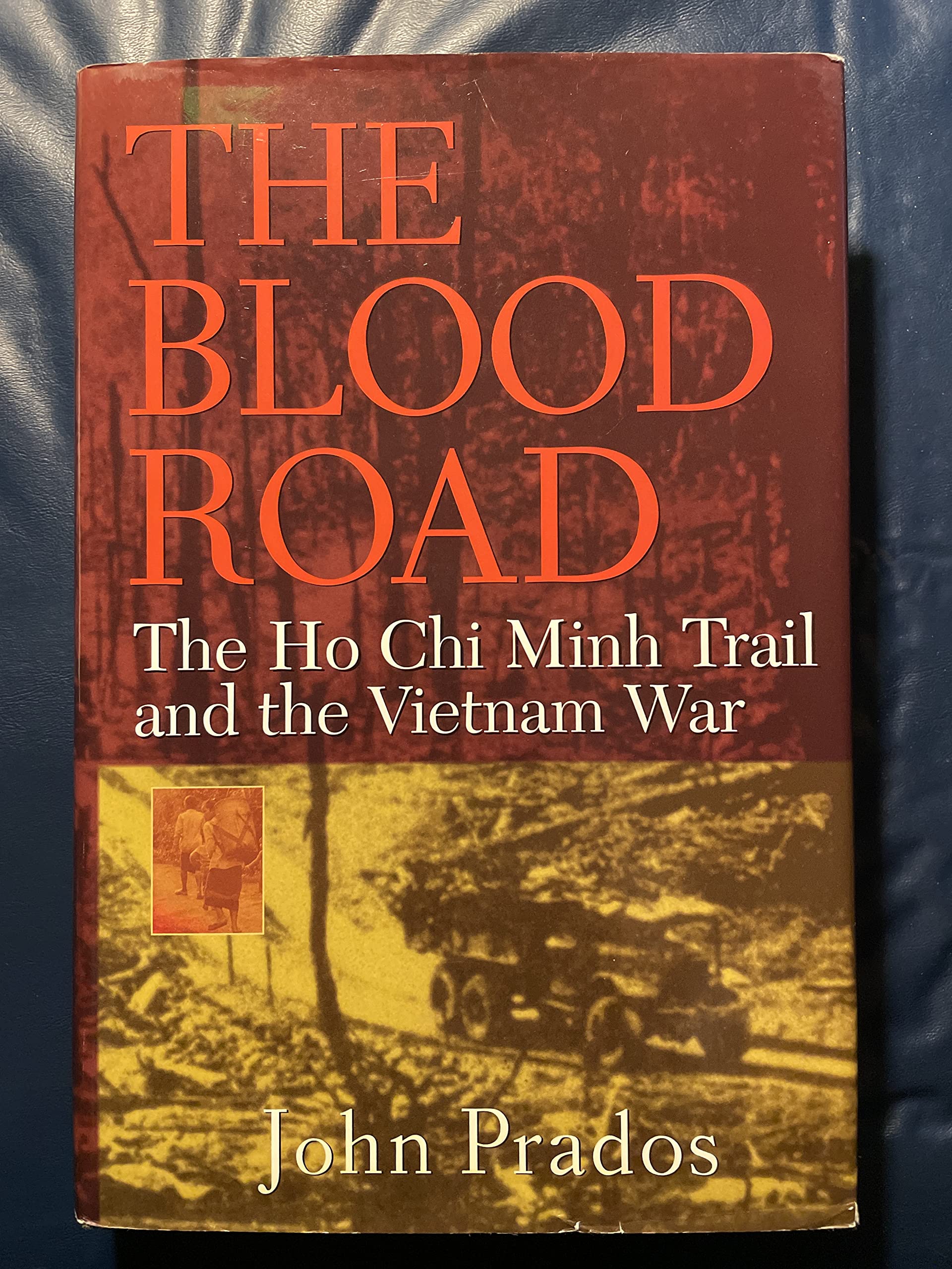 The Blood Road: The Ho Chi Minh Trail and the Vietnam War - 5279