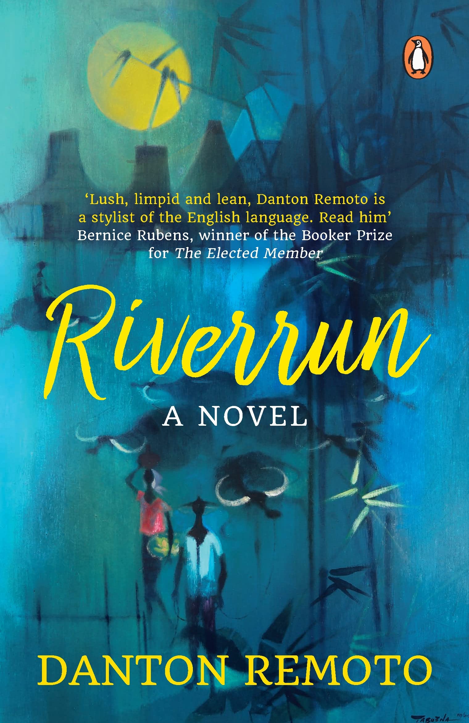 Riverrun: Global Debut by one of Asia’s best writers Danton Remoto, an LGBT literary-fiction book written like a memoir - 7071