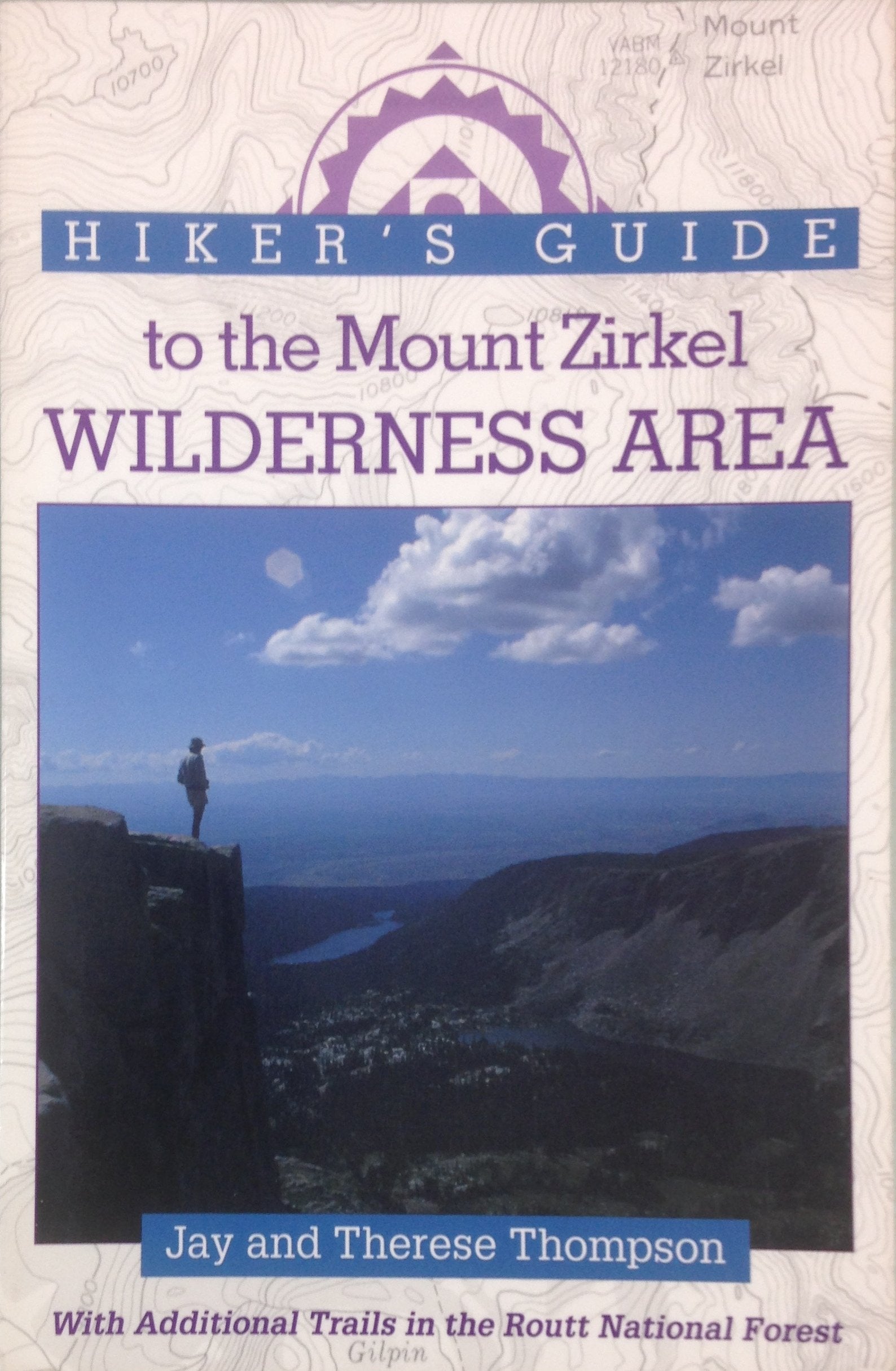 Hiker's Guide to the Mount Zirkel Wilderness Area: With Attitional Trails in the Routt National Forest (The Pruett Series) - 5696