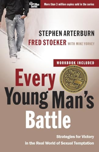 Every Young Man's Battle: Strategies for Victory in the Real World of Sexual Temptation (The Every Man Series) - 5781