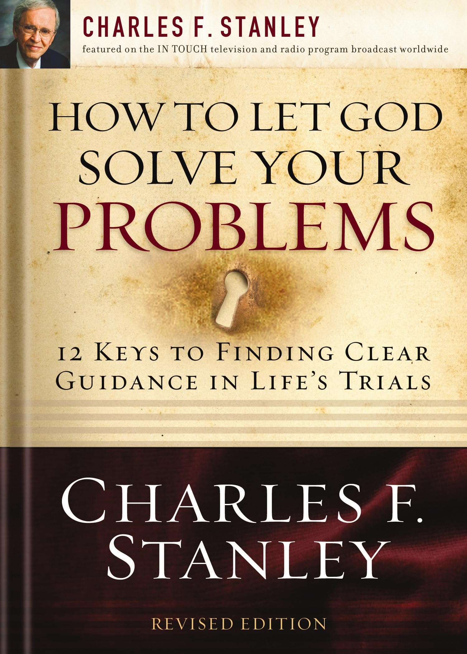 How to Let God Solve Your Problems: 12 Keys for Finding Clear Guidance in Life's Trials - 1100