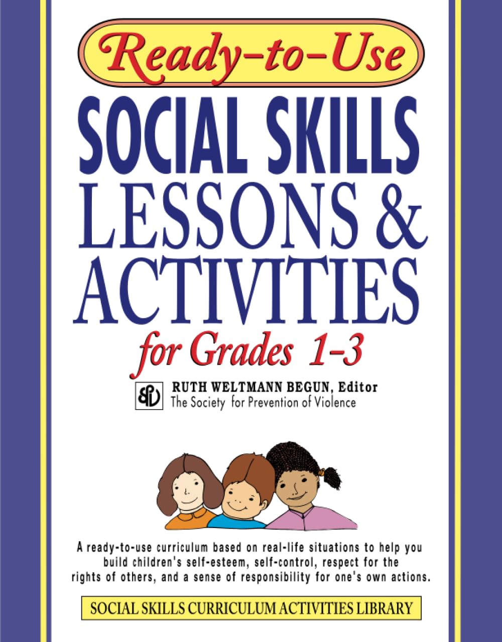 Ready-to-Use Social Skills Lessons & Activities for Grades 1-3 - 1544