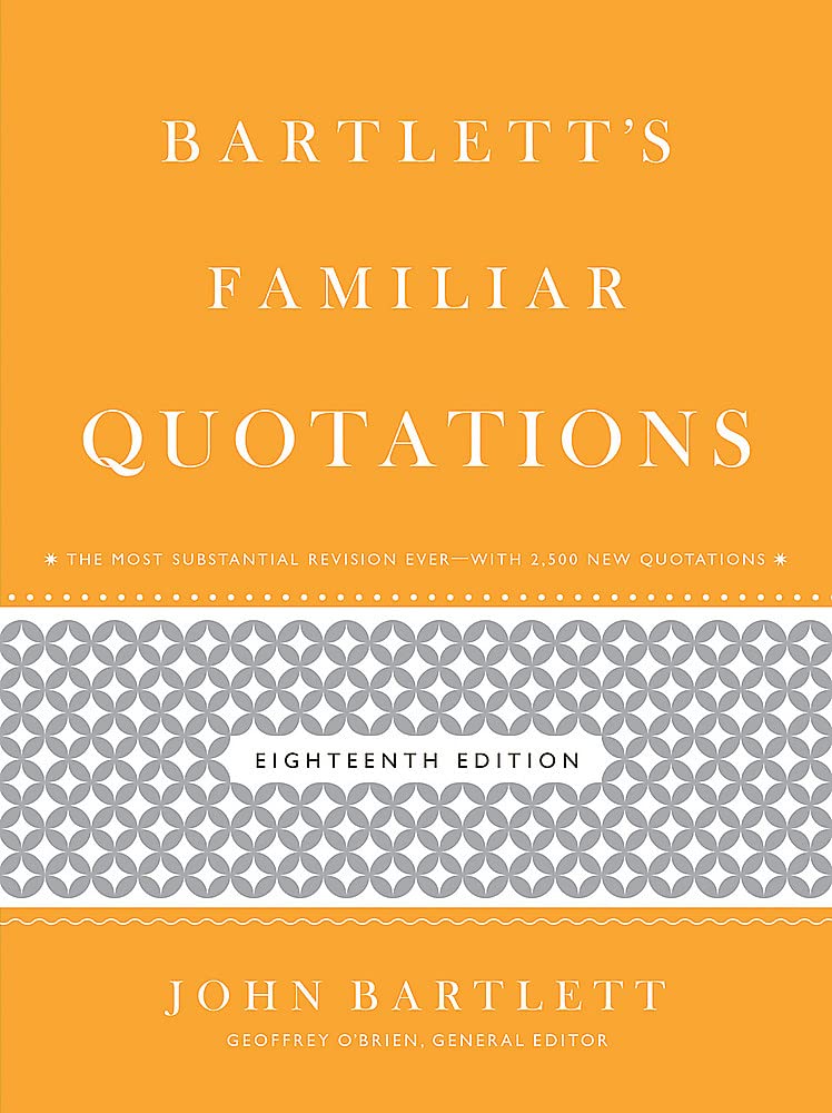 Bartlett's Familiar Quotations