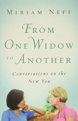 From One Widow to Another: Conversations on the New You - 5572