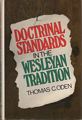 Doctrinal Standards in the Wesleyan Tradition - 6456