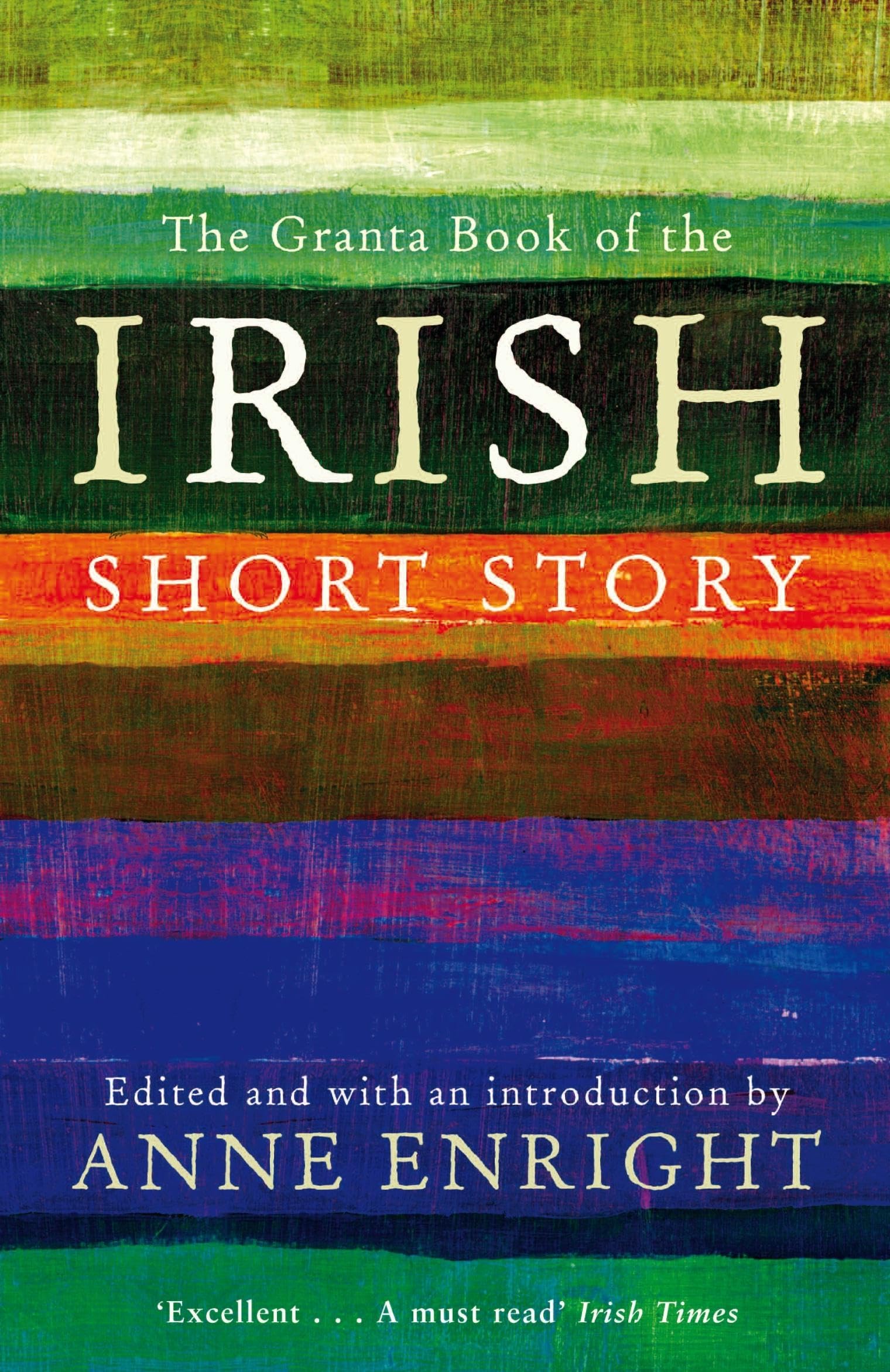 The Granta Book Of The Irish Short Story - 8614