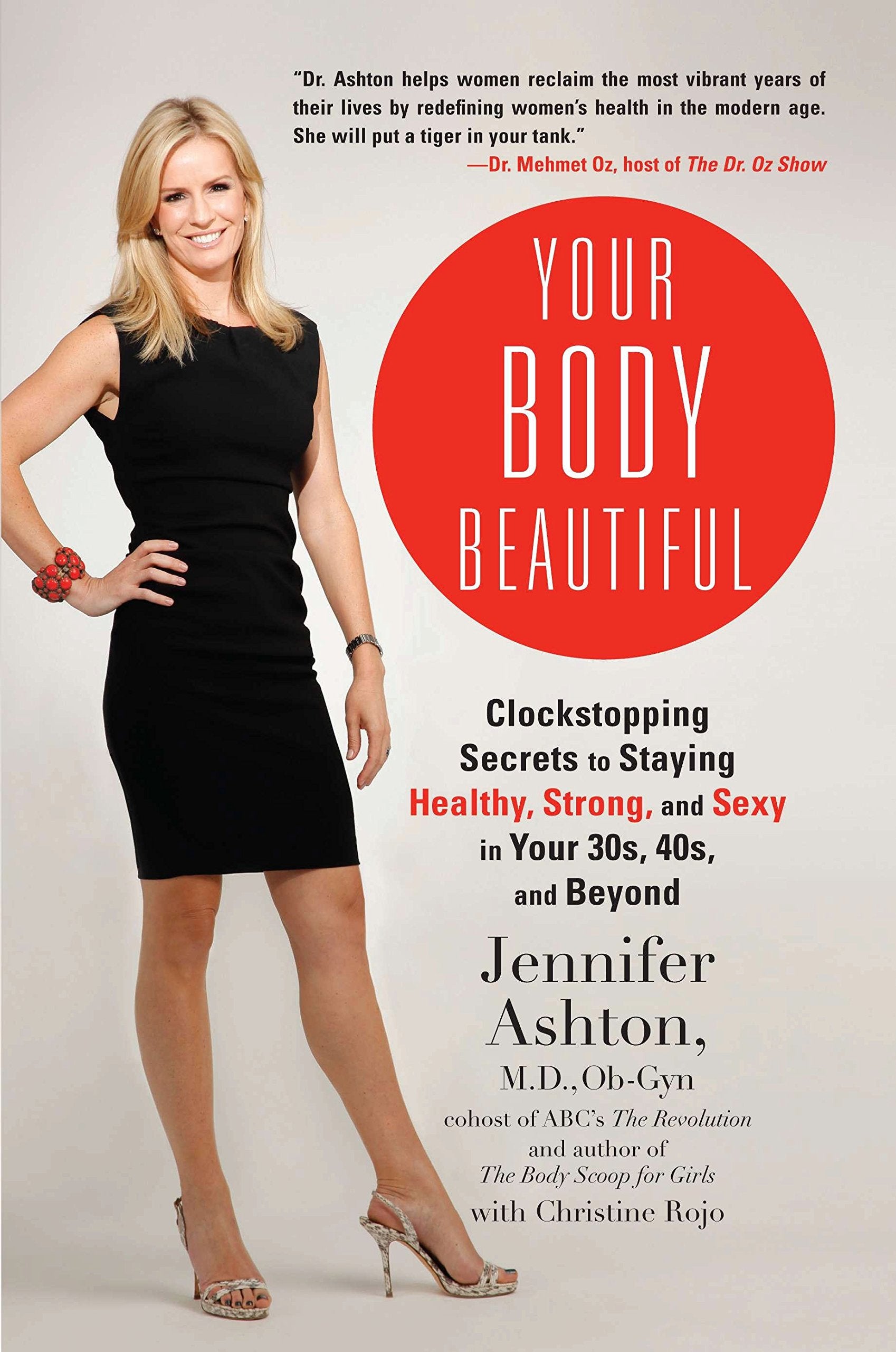 Your Body Beautiful: Clockstopping Secrets to Staying Healthy, Strong, and Sexy in Your 30s, 40s, and Beyond - 6787