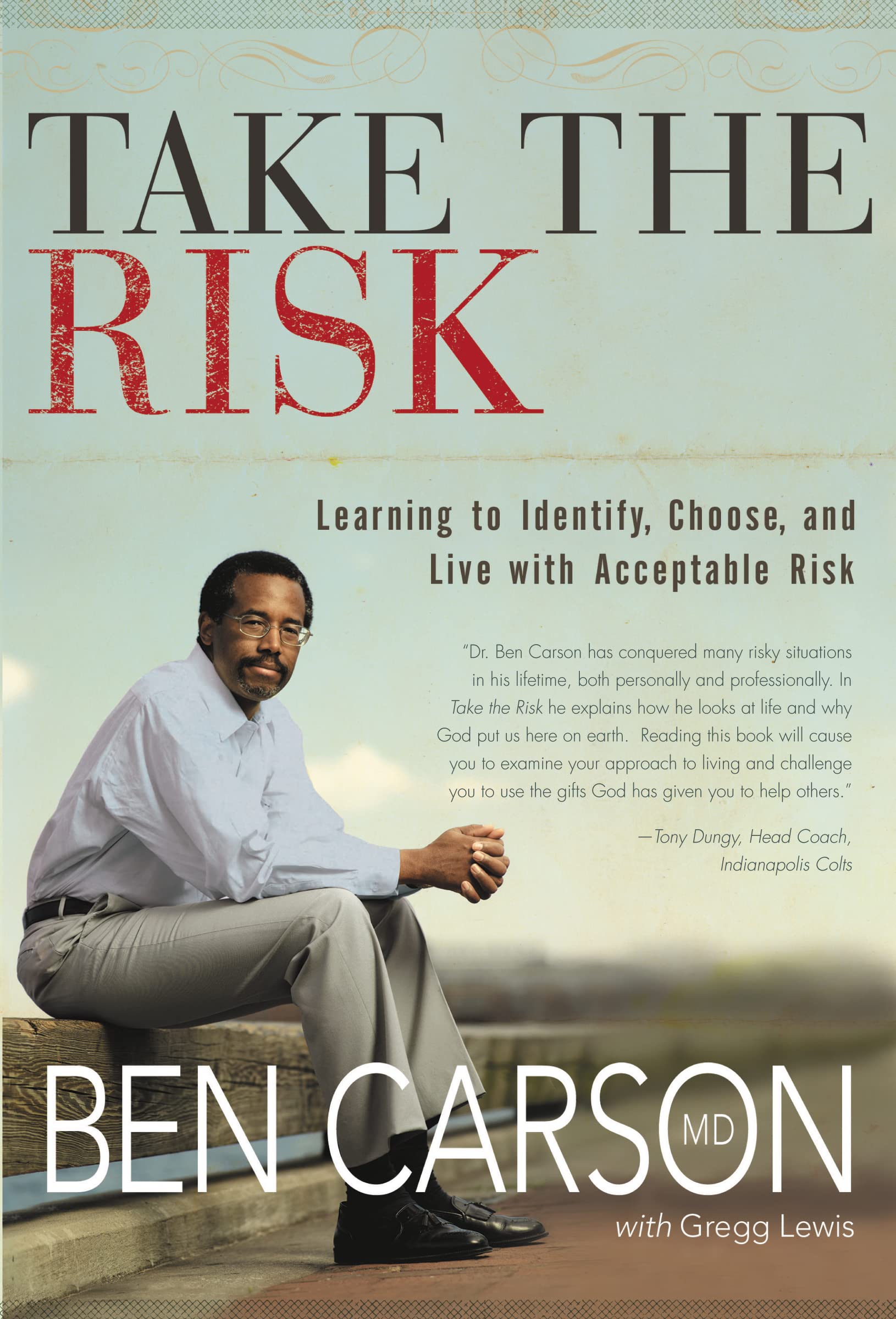 Take the Risk: Learning to Identify, Choose, and Live with Acceptable Risk - 9220