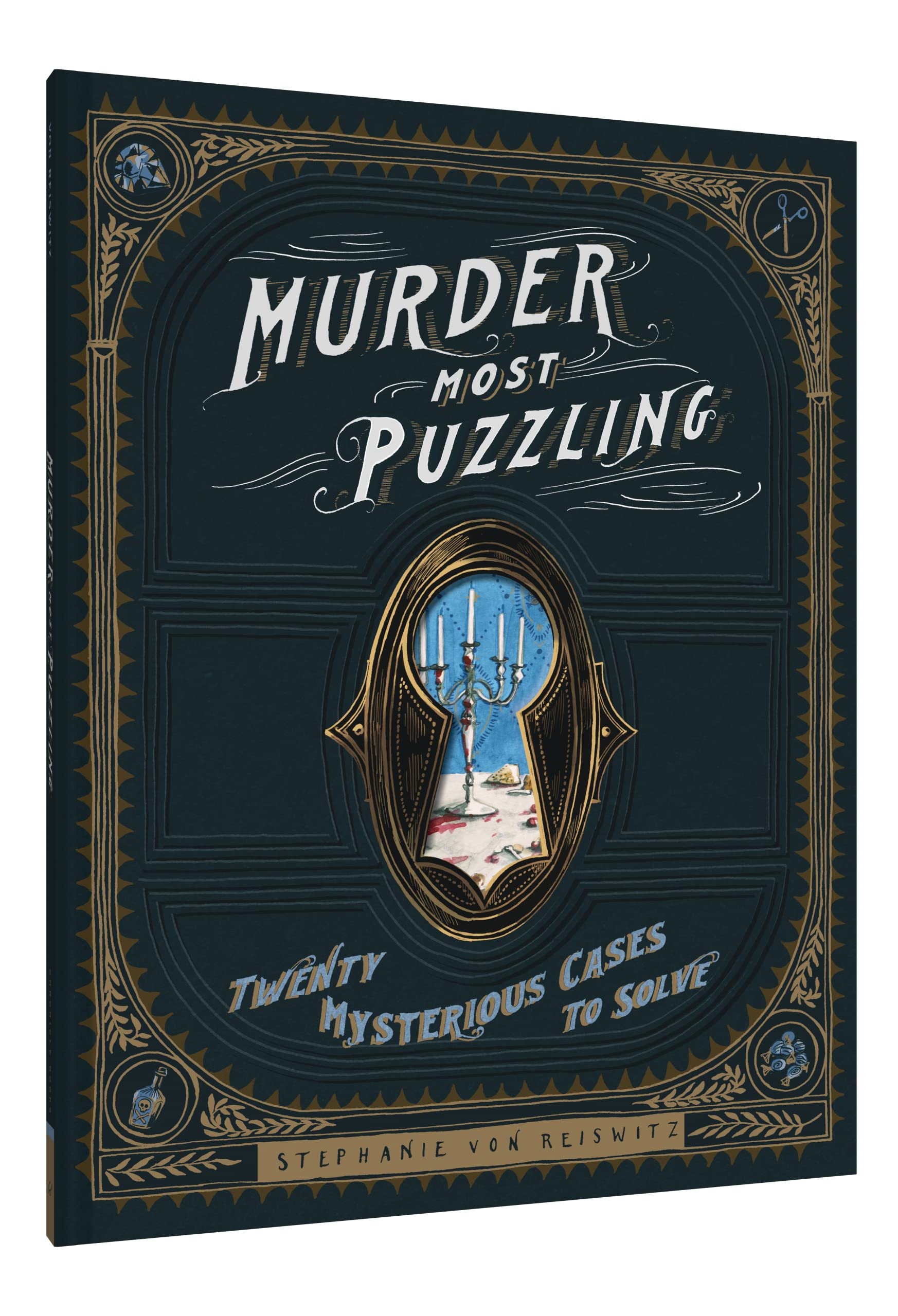 Murder Most Puzzling: Twenty Mysterious Cases to Solve - 4762