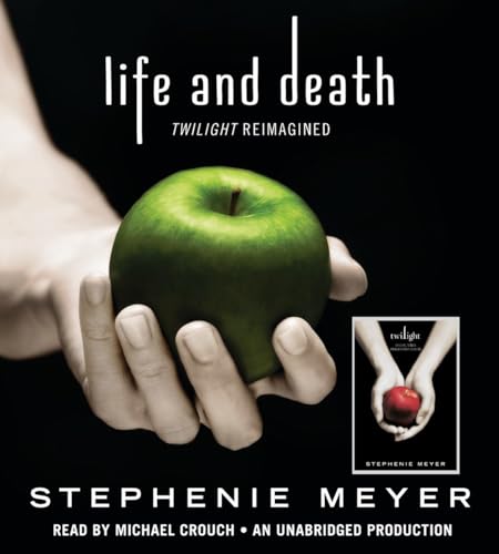 Life and Death: Twilight Reimagined (The Twilight Saga)
